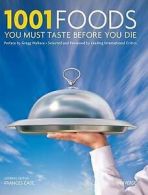 1001 foods you must taste before you die by Frances Case (Hardback)