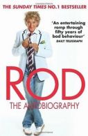 Rod: The Autobiography By Rod Stewart. 9780099574750