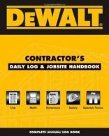 Dewalt Contractor's Daily Logbook & Jobsite Reference: Annual Edition. Prince<|