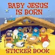 Baby Jesus is Born Sticker Book (Sticker Books) By Karen Williamson