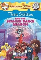 Thea Stilton and the Spanish Dance Mission: A Geronimo S... | Book