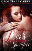 Love's Sacrifice: 5 (The billionaire Banker series), Le Car