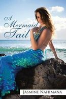 A Mermaid Tail.by Nahimana, Jasmine New 9781503586642 Fast Free Shipping.#