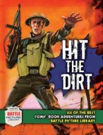 Battle picture library. Six of the best: Hit the dirt!: six of the best