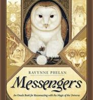 Messengers: An Oracle Book for Reconnecting wit. Phelan<|