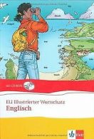 ELI illustrierter Wortschatz: Englisch, mit CD-ROM | Book