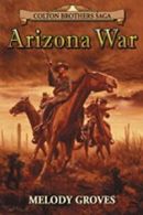 Arizona War.by Groves, Melody New 9780978563431 Fast Free Shipping<|