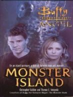 Buffy the Vampire Slayer.: Monster Island: Buffy/Angel Crossover by Christopher