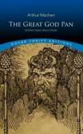 Dover thrift editions: The great god pan: & other classic horror stories by