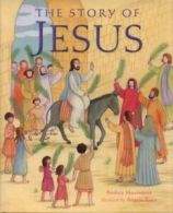 The story of Jesus by Andrea Skevington Angelo Ruta (Hardback)