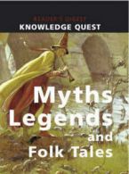Knowledge quest: Myths, legends and folk tales (Hardback)