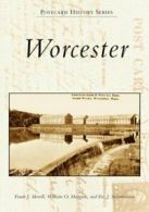 Worcester (Postcard History). Morrill, Hultgren, Salomonsson 9780738538648<|