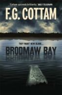 Brodmaw Bay by Francis Cottam (Paperback) softback)