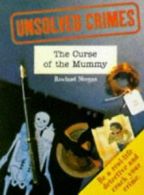 Hamlyn children's: The curse of the mummy by Rowland Morgan