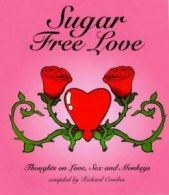 Pocket oracle series: Sugar free love by Richard Combes (Paperback)