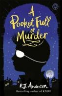 A Pocket Full of Murder By R J Anderson