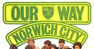 Norwich City: Our Way [Norwich City Football Club] (Illustrated), David Spurdens