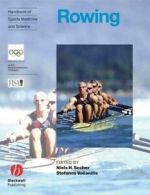 Handbook of sports medicine and science: Rowing by Niels H Secher (Paperback)
