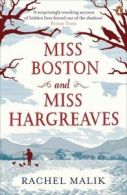 Miss Boston and Miss Hargreaves by Rachel Malik (Paperback)