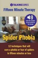 Brackin, James : Spider Phobia - Fifteen Minute Therapy: