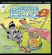 Over the hedge 2 by Michael Fry T Lewis