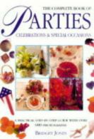 The complete book of parties, celebrations & special occassions: a practical