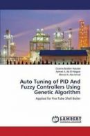 Auto Tuning of PID And Fuzzy Controllers Using Genetic Algorithm. Ibrahim.#*=