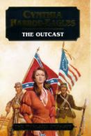 The Morland Dynasty: The outcast by Cynthia Harrod-Eagles (Hardback)