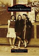 Florence Revisited (Images of America). Committee 9781467133975 Free Shipping<|