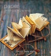 Handmade style: Paper: designs by Jeanette Bakker (Paperback)