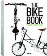 The Bike Book: Passion, Lifestyle, Design: Lifestyl... | Book