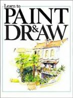 Learn to Paint and Draw von David Astin | Book