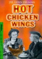 Hot Chicken Wings By Jyl Lyn Felman