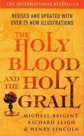 The Holy Blood & The Holy Grail von Baigent, Michael | Book