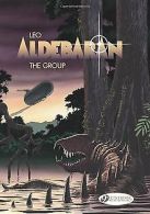 Aldebaran - tome 2 The Group (02) | Leo | Book