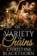 Bloodhavens: A variety of chains by Christine Blackthorn (Paperback)