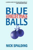 Blue Christmas Balls, Spalding, Nick, ISBN 9781493588374
