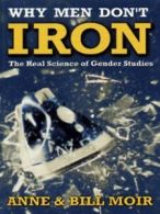 A Channel Four book: Why men don't iron: the real science of gender studies by