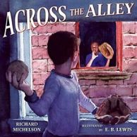 Across the Alley.by Michelson New 9780399239700 Fast Free Shipping<|
