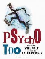 Self, Will : Psycho Too