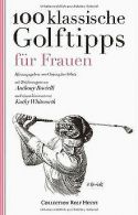 100 klassische Golftipps fur Frauen | Christopher... | Book