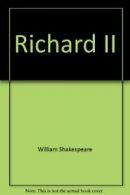 Title: Richard II Shakespeare Signet Classic By William Shakespeare
