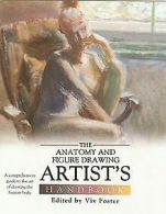 Anatomy and Figure Drawing Artist S Handbook: A Comprehe... | Book