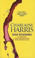 Dead Reckoning: A True Blood Novel | Harris, Charlaine | Book