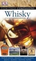 Eyewitness companions: Whisky by Charles MacLean (Paperback) softback)