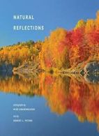 Natural Reflections.by Grandmaison New 9781771602549 Fast Free Shipping<|