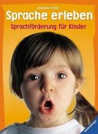 Sprache erleben: Sprachforderung fur Kinder | Fri... | Book