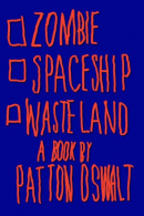 Zombie Spaceship Wasteland, Oswalt, Patton, ISBN 1439149089