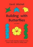 Building with Butterflies, Mitchell, David 9780953477470 Fast Free Shipping,,