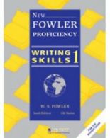 New Fowler Proficiency Writing Skills 1 by W. Fowler (Paperback)